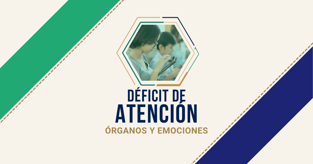 Déficit de atención: origen emocional según Biodesprogramación