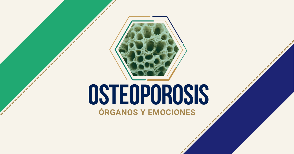 Osteoporosis: origen emocional según Biodesprogramación